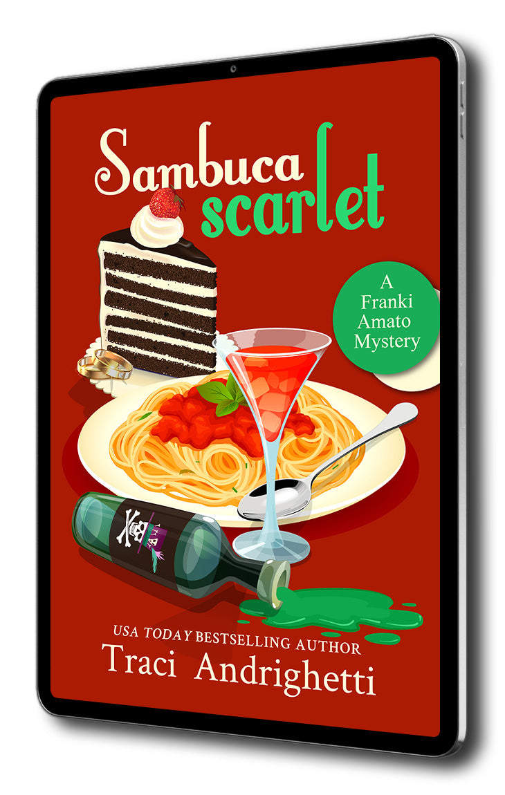 Sambuca Scarlet: A Private Investigator Comedy Mystery (Franki Amato Mysteries, Book 10)