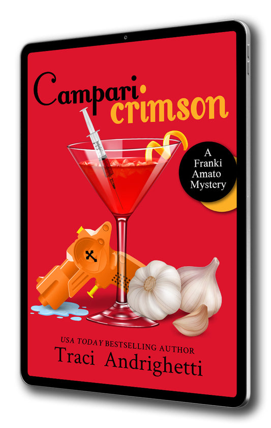 Campari Crimson: A Private Investigator Comedy Mystery (Franki Amato Mysteries, Book 4)